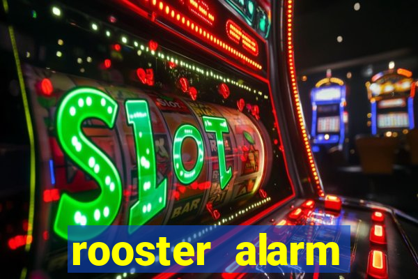 rooster alarm motorola download